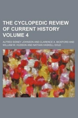 Cover of The Cyclopedic Review of Current History Volume 4