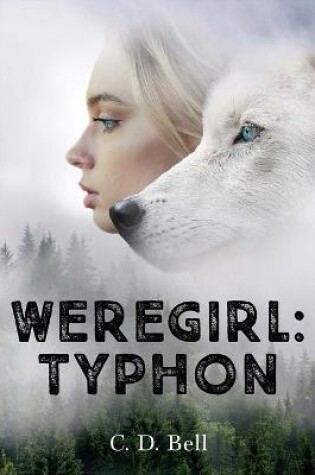 Cover of Weregirl: Typhon