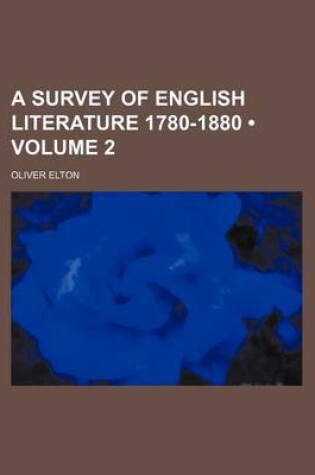 Cover of A Survey of English Literature 1780-1880 (Volume 2)