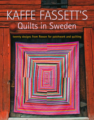 Book cover for Kaffe Fassett's Quilts in Sweden