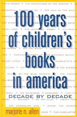 Cover of One Hundred Years of Children's Books in America