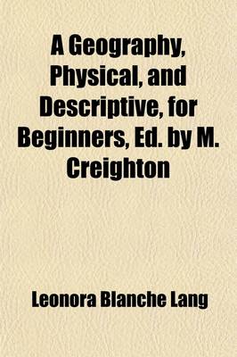 Book cover for A Geography, Physical, and Descriptive, for Beginners, Ed. by M. Creighton