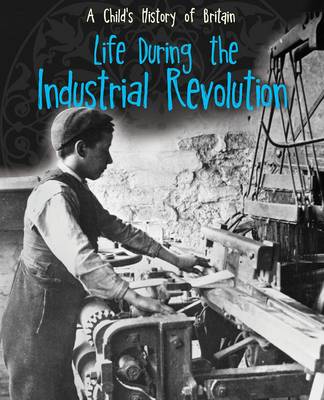 Book cover for Life During the Industrial Revolution