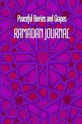 Book cover for Peaceful Berries and Grapes RAMADAN JOURNAL