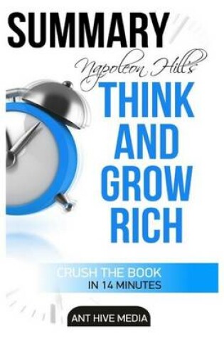 Cover of Napoleon Hill's Think and Grow Rich Summary