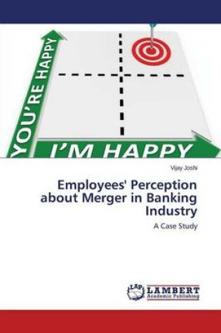 Cover of Employees' Perception about Merger in Banking Industry