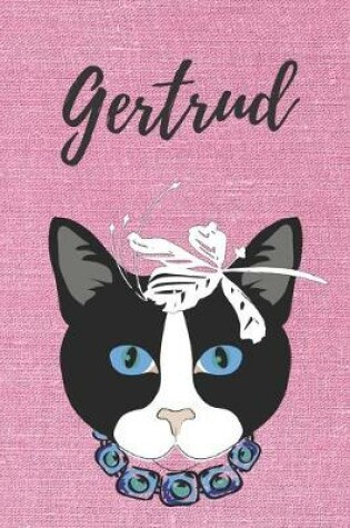 Cover of Gertrud Notizbuch Katze / Malbuch / Tagebuch / Journal / DIN A5 / Geschenk