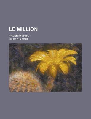 Book cover for Le Million; Roman Parisien