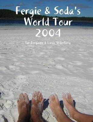 Book cover for Fergie & Soda's World Tour 2004