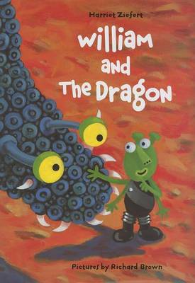 Book cover for William and the Dragon