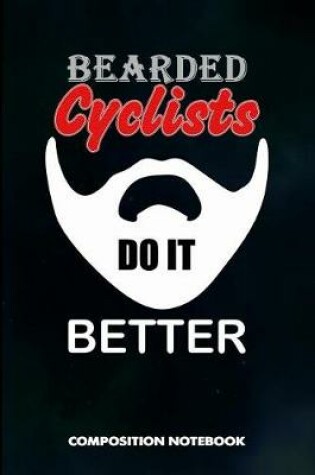 Cover of Bearded Cyclists Do It Better