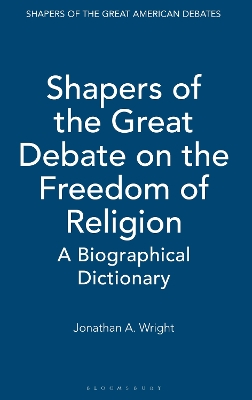 Book cover for Shapers of the Great Debate on the Freedom of Religion