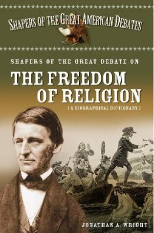 Cover of Shapers of the Great Debate on the Freedom of Religion
