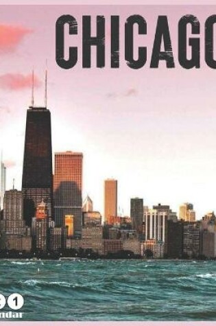 Cover of Chicago 2021 Wall Calendar
