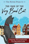 Book cover for The Case of the Very Bad Cat