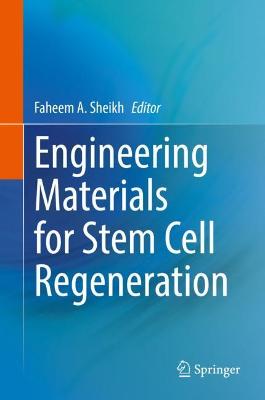 Cover of Engineering Materials for Stem Cell Regeneration