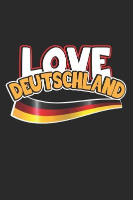 Book cover for Love Deutschland