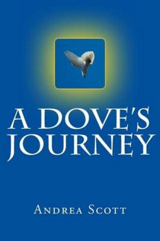 Cover of A Dove's Journey