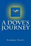 Book cover for A Dove's Journey