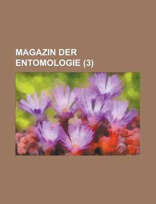 Book cover for Magazin Der Entomologie (3 )