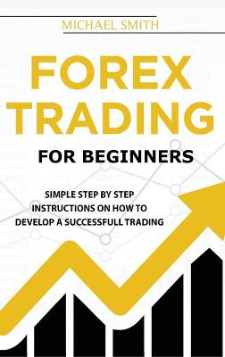 Book cover for Forex Trading For Beginners