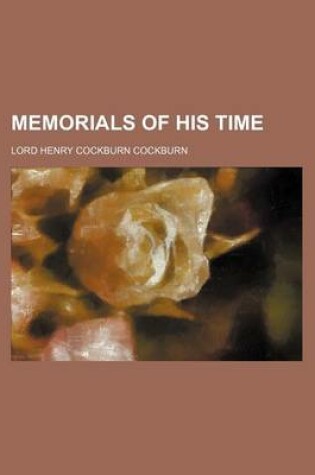 Cover of Memorials of His Time