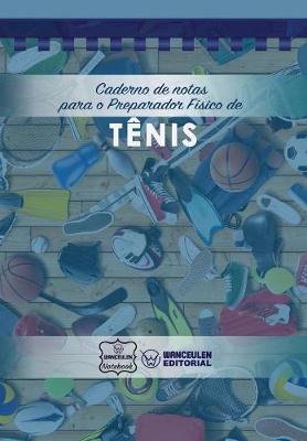 Book cover for Caderno de notas para o Preparador Fisico de Tenis