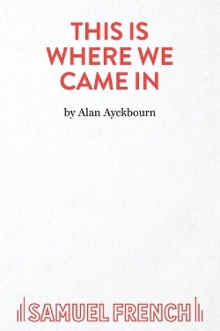 Cover of This is Where We Came in