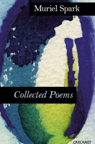 Cover of Complete Poems: Muriel Spark