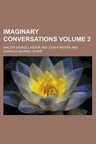 Cover of Imaginary Conversations Volume 2
