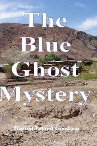 Cover of The Blue Ghost Mystery