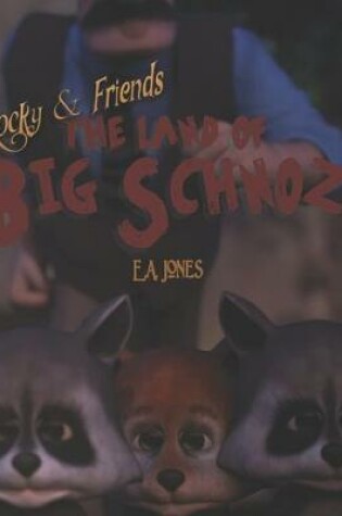 Cover of Rocky & Friends The Land of Big Schnoz