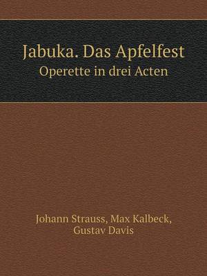 Book cover for Jabuka. Das Apfelfest Operette in drei Acten