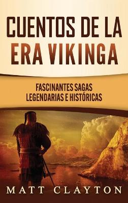 Book cover for Cuentos de la era vikinga