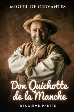 Cover of L'ingénieux Chevalier Don Quichotte De La Manche. Deuxième Partie.