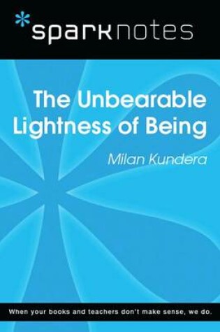 Cover of The Unbearable Lightness of Being (Sparknotes Literature Guide)