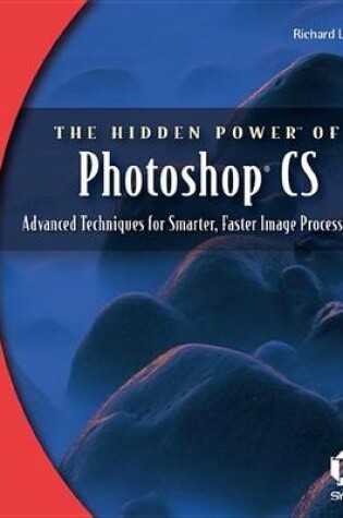 Cover of The Hidden Power of Photoshop CS: Advanced Techniques for Smarter, Faster Image Processing