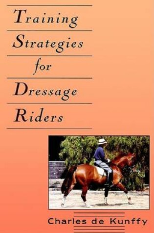 Cover of Training Strategies for Dressage Riders