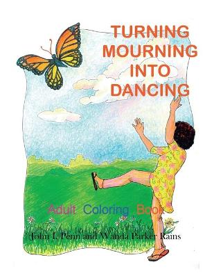 Book cover for Turning Mourning Into Dancing