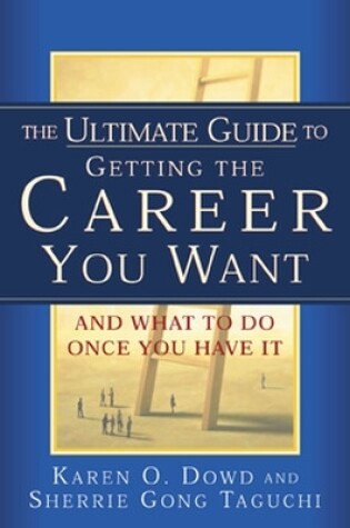 Cover of The Ultimate Guide to Getting the Career You Want