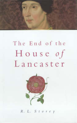 Book cover for The End of the House of Lancaster