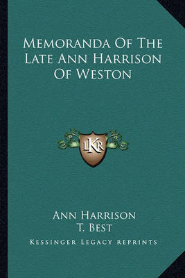 Book cover for Memoranda Of The Late Ann Harrison Of Weston