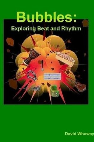 Cover of Bubbles: Exploring Beat and Rhythm