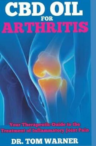 Cover of CBD Oil for Arthritis