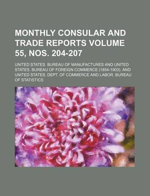 Book cover for Monthly Consular and Trade Reports Volume 55, Nos. 204-207