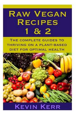 Book cover for Raw Vegan Recipes 1 & 2