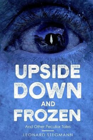 Cover of Upside Down and Frozen