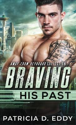 Book cover for Braving His Past