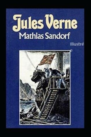 Cover of Mathias Sandorf Illustr�e