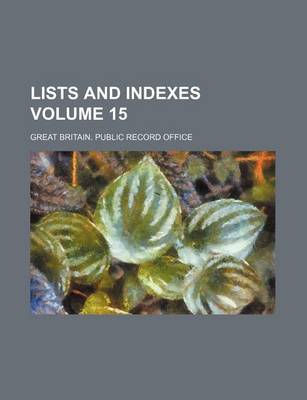 Book cover for Lists and Indexes Volume 15